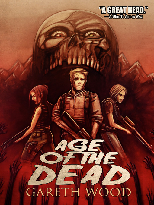Title details for Age of the Dead by Gareth Wood - Available
